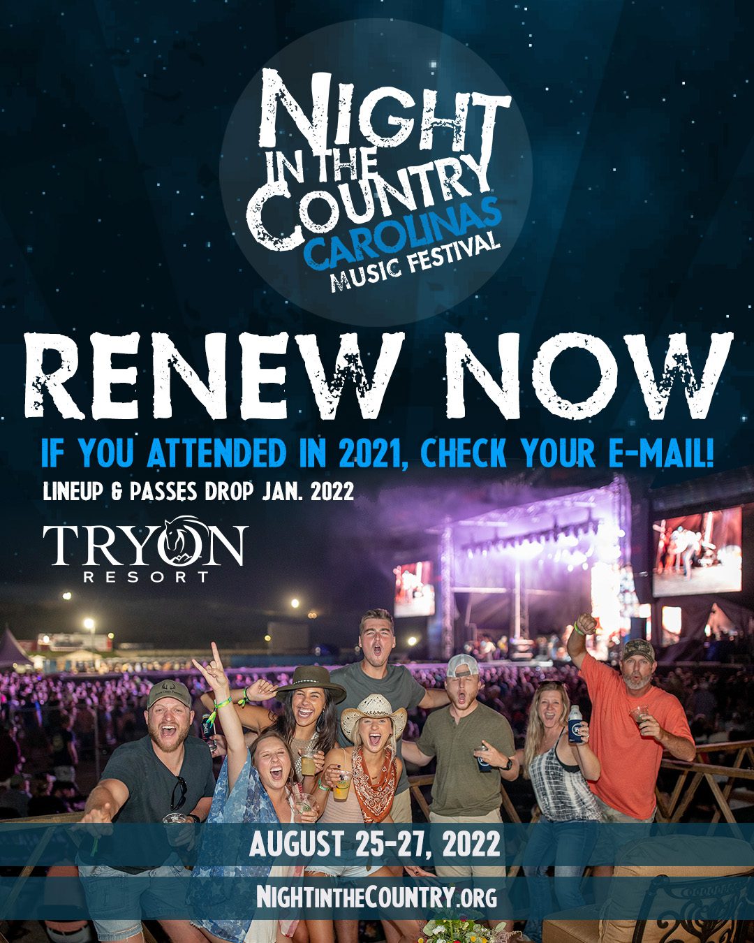 RENEWALS & UPGRADES FOR 2022 Night in the Country Carolinas Music
